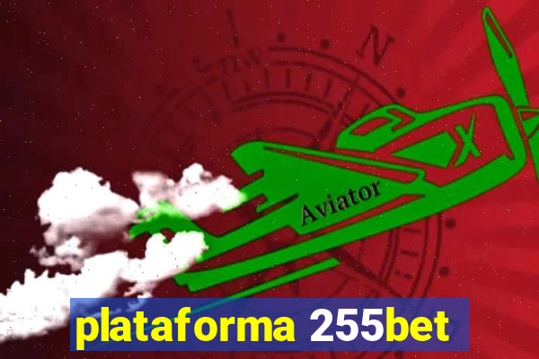 plataforma 255bet